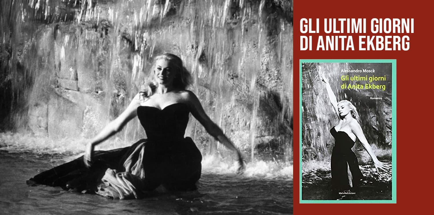 Gli ultimi giorni di Anita Ekberg.